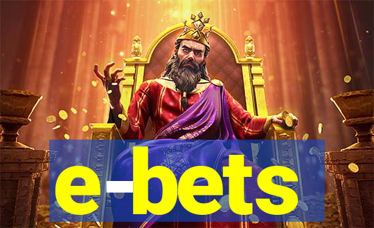 e-bets