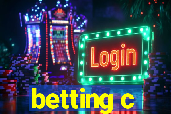 betting c