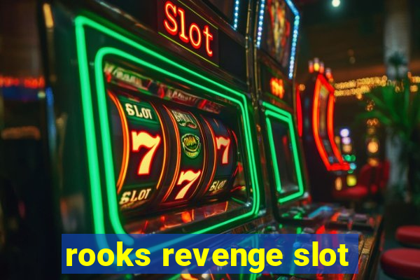 rooks revenge slot