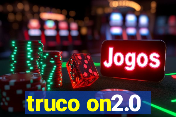 truco on2.0