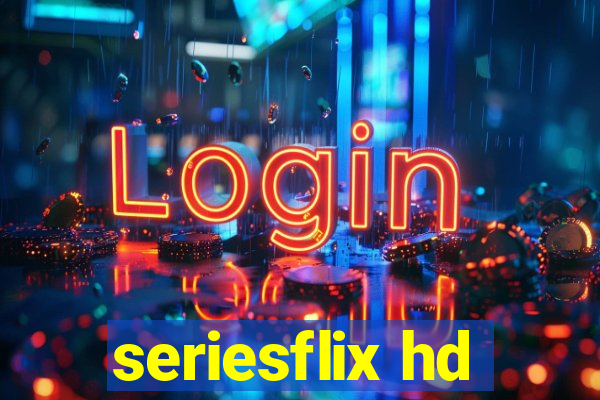 seriesflix hd