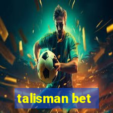 talisman bet