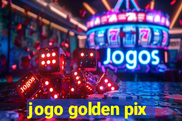 jogo golden pix