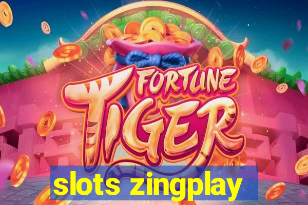 slots zingplay