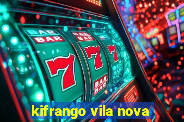 kifrango vila nova