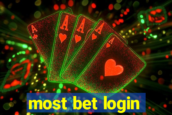 most bet login