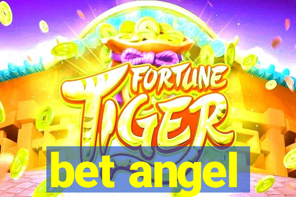 bet angel