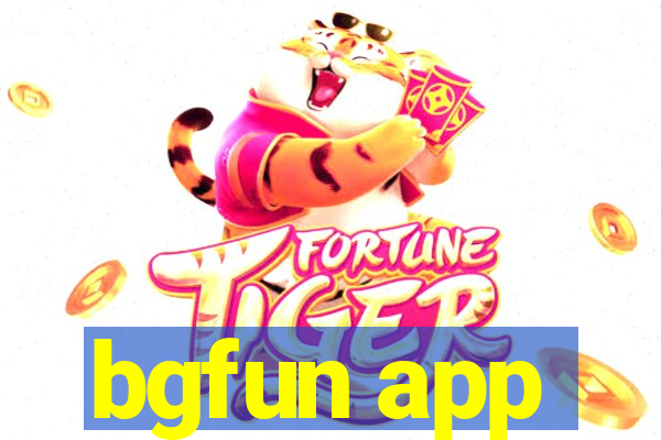 bgfun app