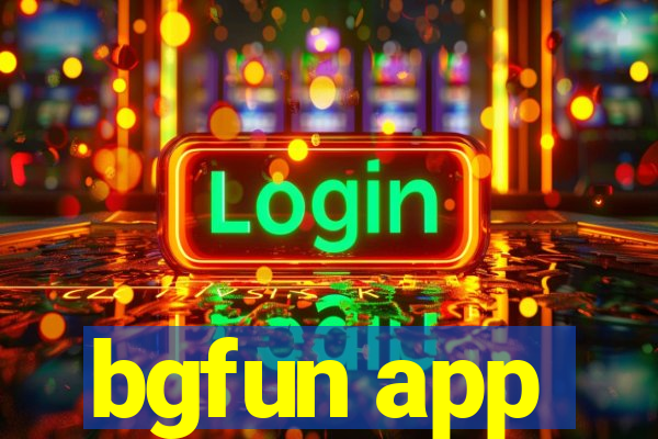 bgfun app