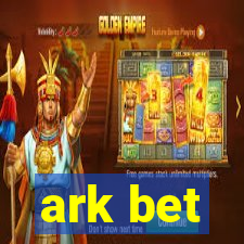 ark bet