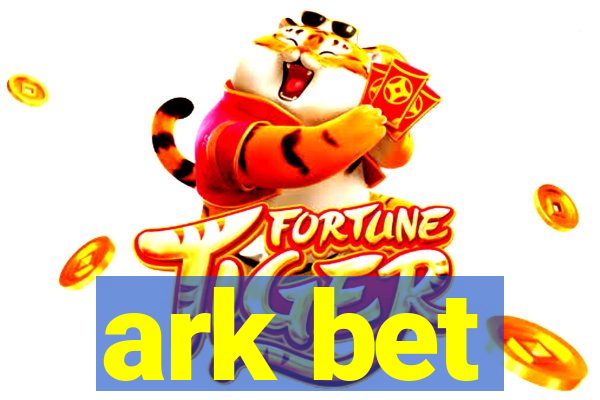 ark bet