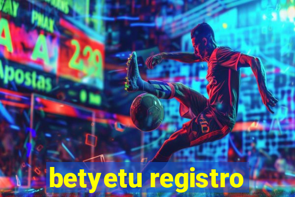 betyetu registro