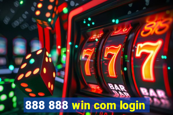 888 888 win com login