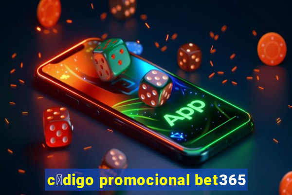 c贸digo promocional bet365