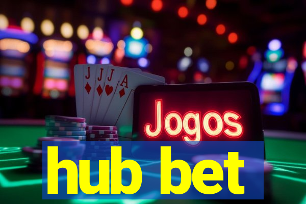 hub bet