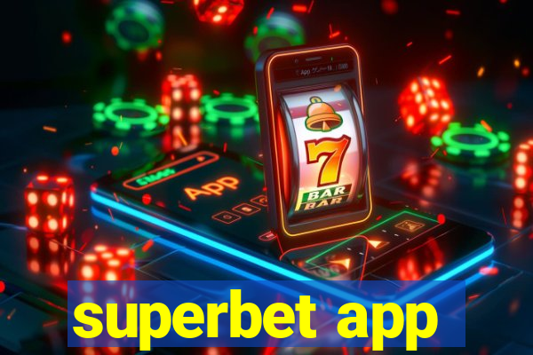 superbet app