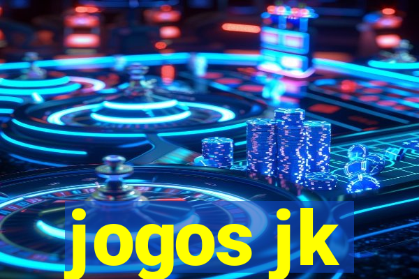 jogos jk