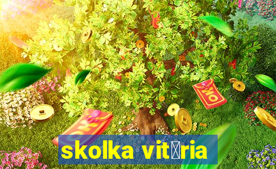 skolka vit贸ria