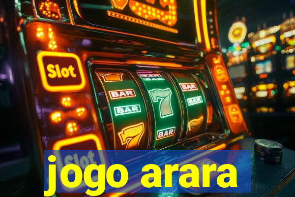 jogo arara