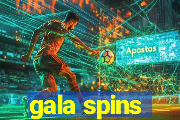 gala spins