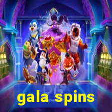 gala spins