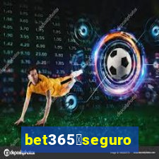 bet365茅seguro