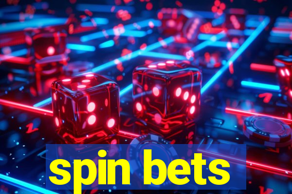 spin bets