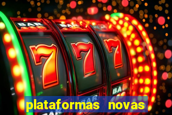 plataformas novas da bet