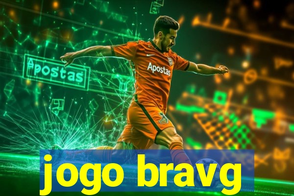 jogo bravg