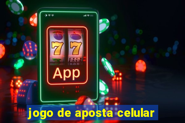 jogo de aposta celular