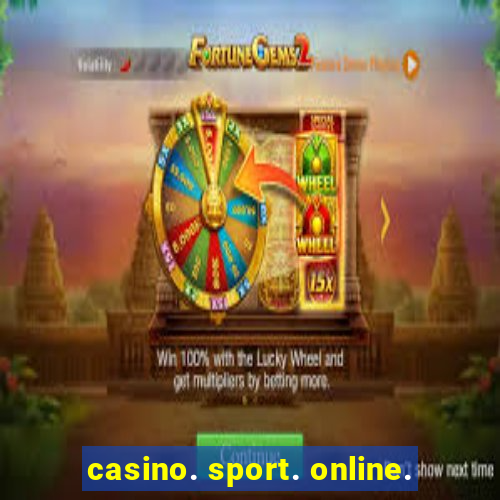 casino. sport. online.