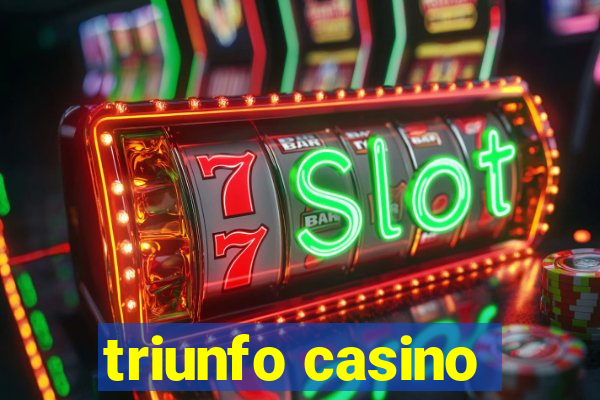 triunfo casino