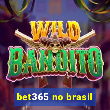 bet365 no brasil