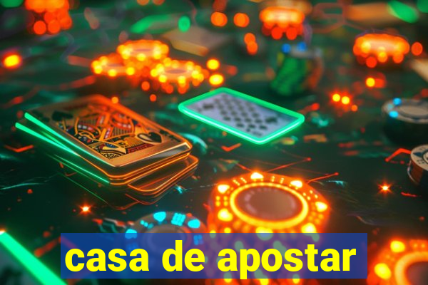 casa de apostar