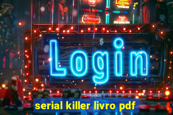 serial killer livro pdf