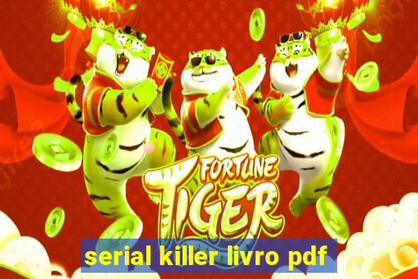 serial killer livro pdf