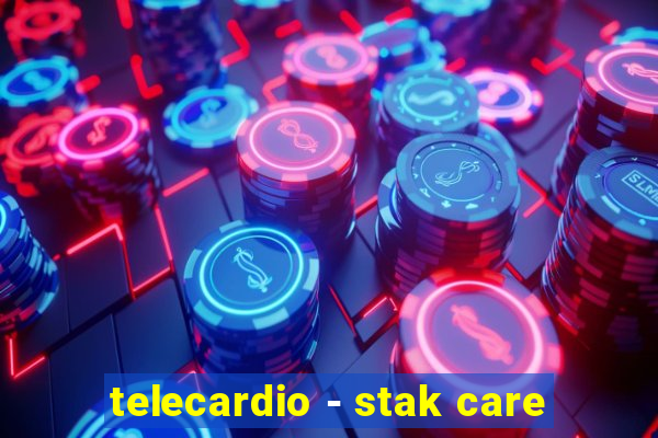 telecardio - stak care