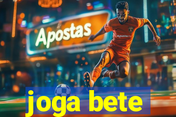 joga bete