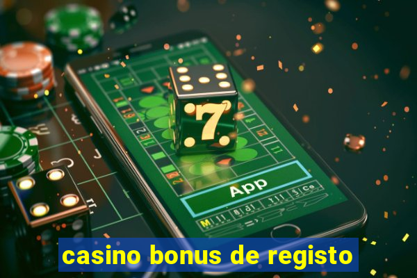 casino bonus de registo