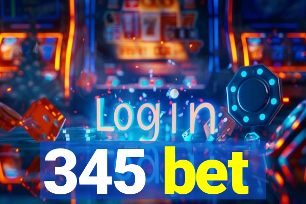 345 bet