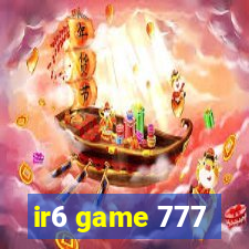 ir6 game 777