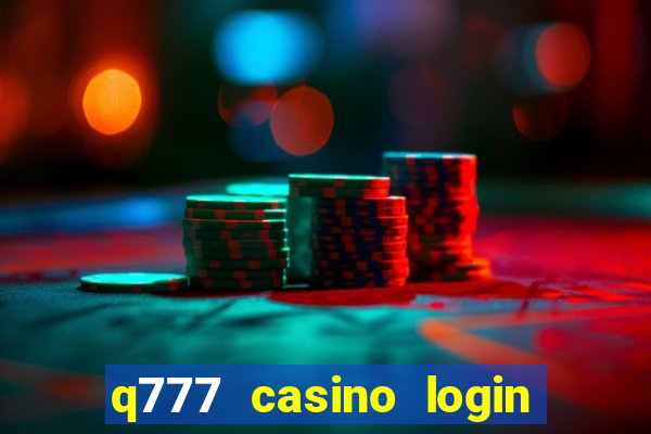 q777 casino login register online philippines