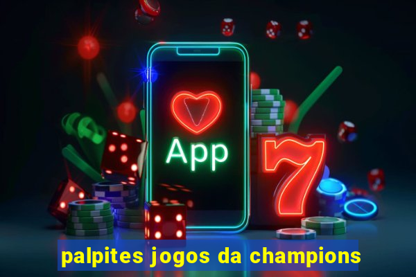 palpites jogos da champions