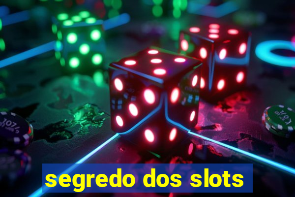 segredo dos slots