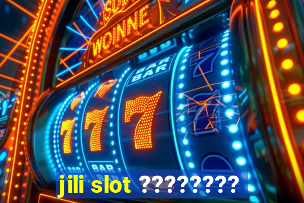 jili slot ????????