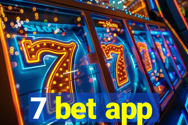 7 bet app