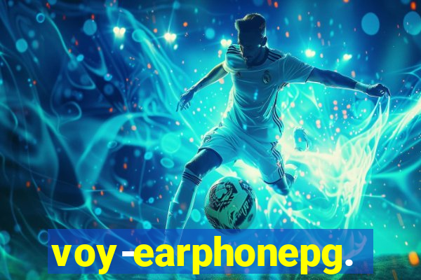 voy-earphonepg.com