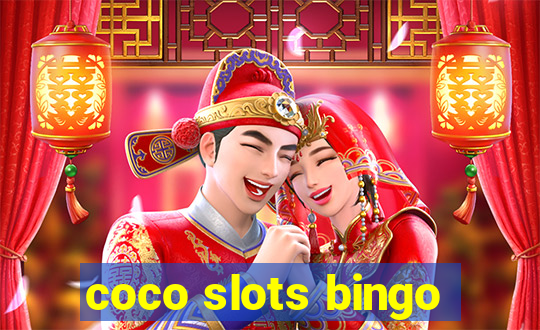 coco slots bingo