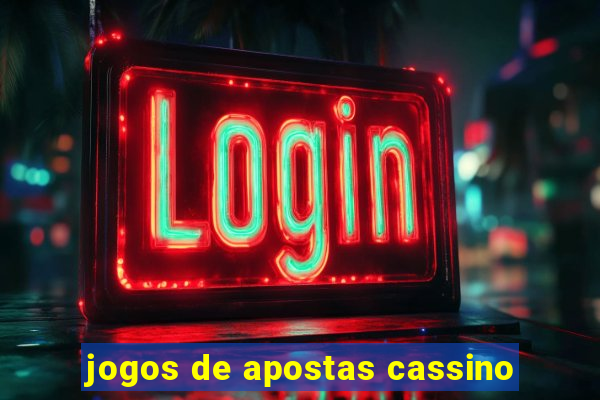 jogos de apostas cassino