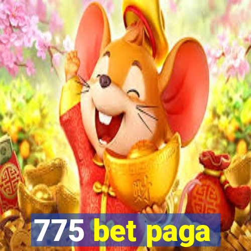 775 bet paga